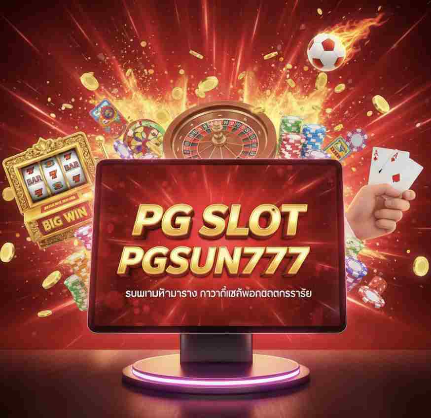 PG SLOT PGSUN777